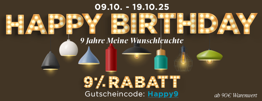 Happy Birthday - 9% Jubiläumsrabatt